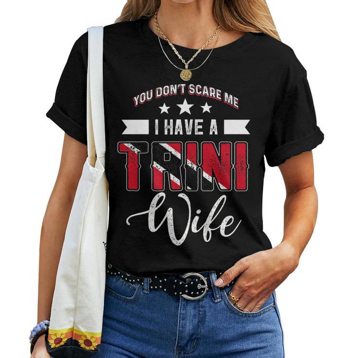 Scare Me Trini Wife Trinidad And Tobago Flag Women T-shirt