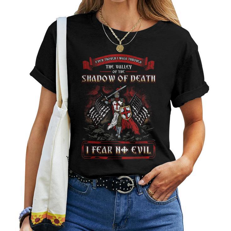 Shadow Of Death I Fear No Evil Christian Templar Knight Women T-shirt