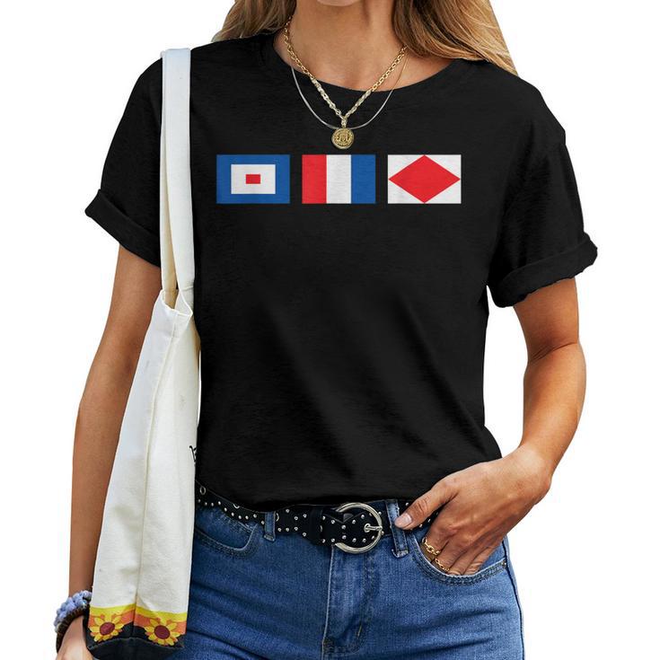 Signal Flag Sailing Whiskey Tango Foxtrot Women T-shirt