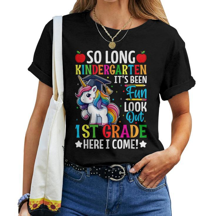 So Long Kindergarten Look Out First Grade Here I Come Girls Women T-shirt