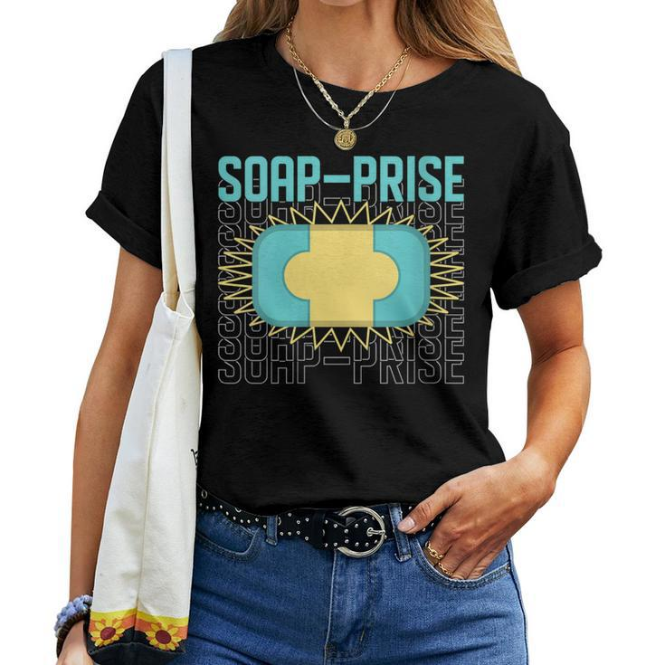 Soap-Prise Handmade Craft Fair Soap Making Women T-shirt
