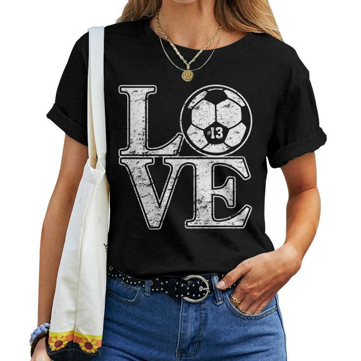 Soccer 13 Soccer Mom Dad Favorite Player Jersey Number 13 Women T-shirt