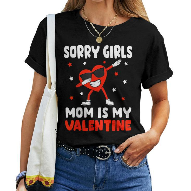 Sorry Girls Mom Is My Valentine Toddler Boy Valentines Son Women T-shirt