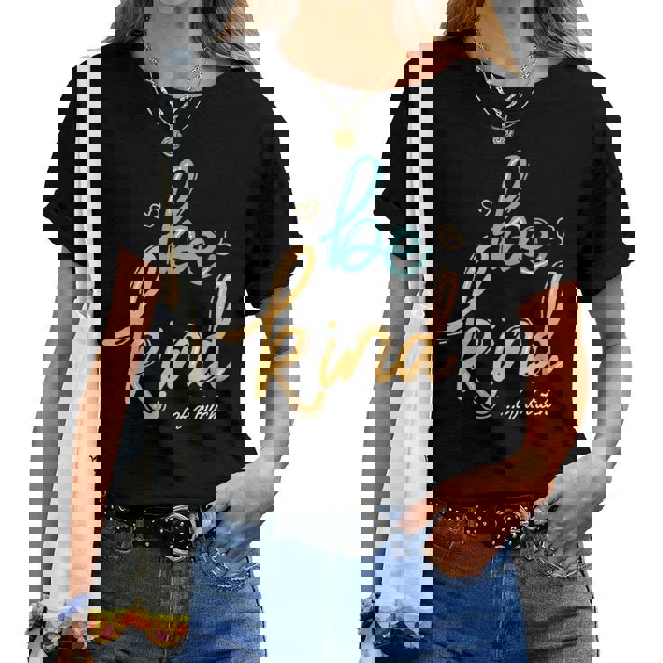 Soyez Une Sorte De Salope Dicton Amusant Soyez Gentille Pour Les Hommes Et Les S T-shirt femme