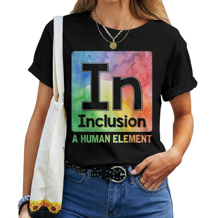 Special Ed Teacher In Inclusion A Human Element Sped Teacher Women T-shirt