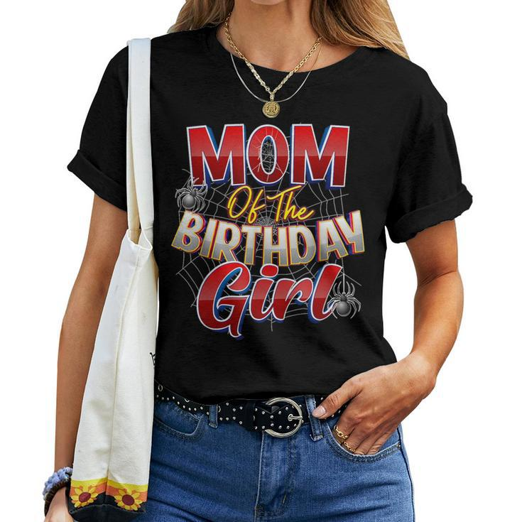 Spider Web Birthday Party Costume Mom Of The Birthday Girl Women T-shirt