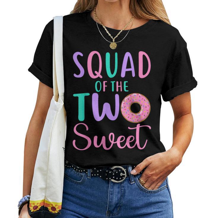 Squad Of The Two Sweet Team 2Nd Birthday Girl Donut Party Women T-shirt