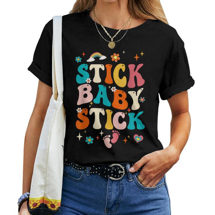 Stick Baby Stick Ivf Transfer Day Ivf Couple Groovy Women T-shirt