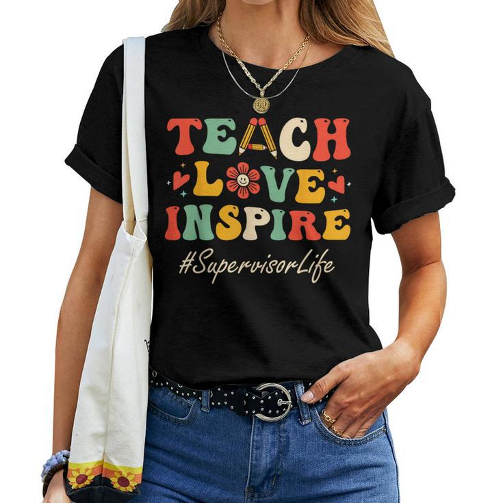Supervisor Teach Love Inspire Groovy Bach To School Women T-shirt