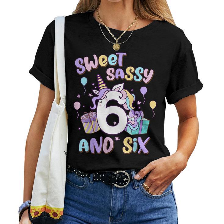 Sweet Sassy And Six Unicorn 6Th Birthday Party Girls Women T-shirt