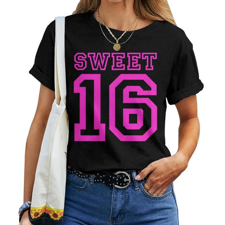 Sweet Sixn 16Th Birthday Hot Pink Birthday Party Girl Women T-shirt