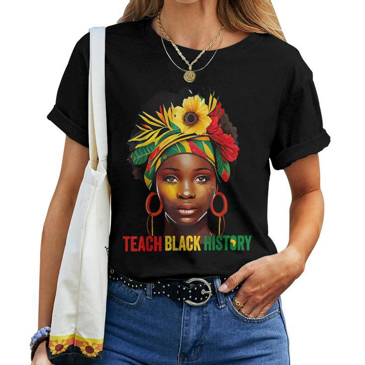 Teach Black History Month Afro Melanin Teacher Junenth Women T-shirt