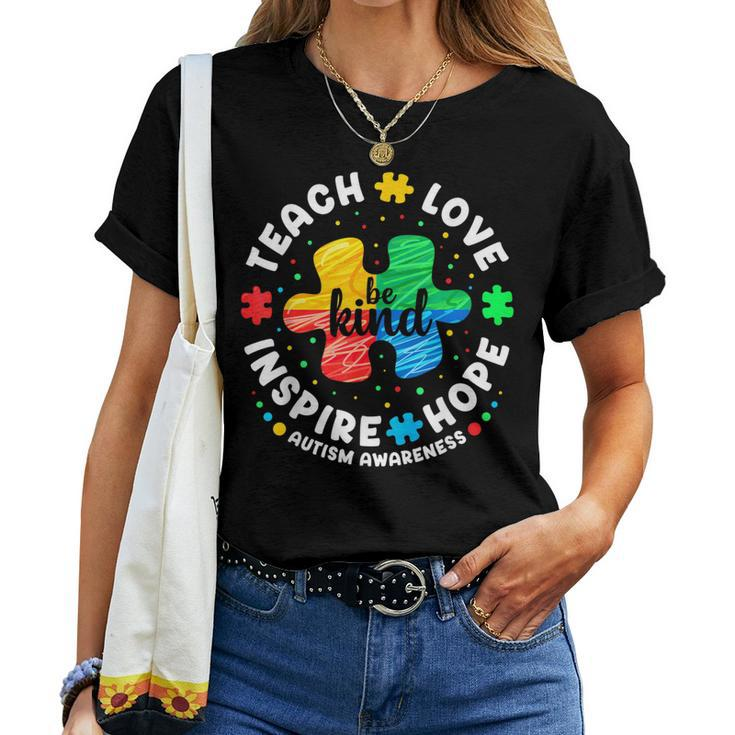 Teach Love Inspire Hope Be Kind Autism Awareness Month Women T-shirt