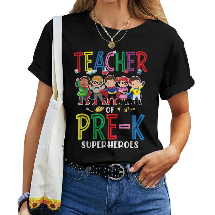 Teacher Of Pre K Superheroes Teacher New School Year Women T-shirt