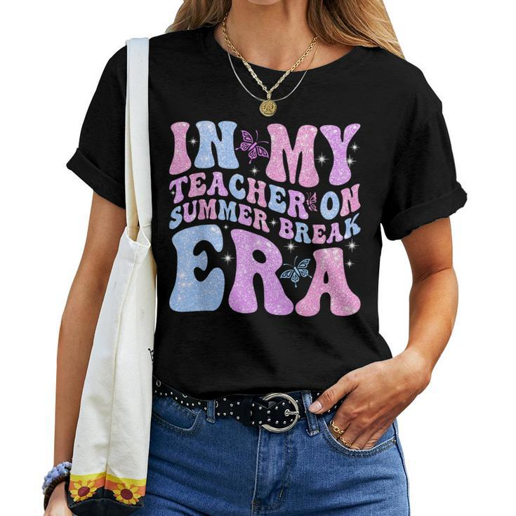 In My Teacher On Summer Break Era Groovy Summer Vibe Teacher Women T-shirt