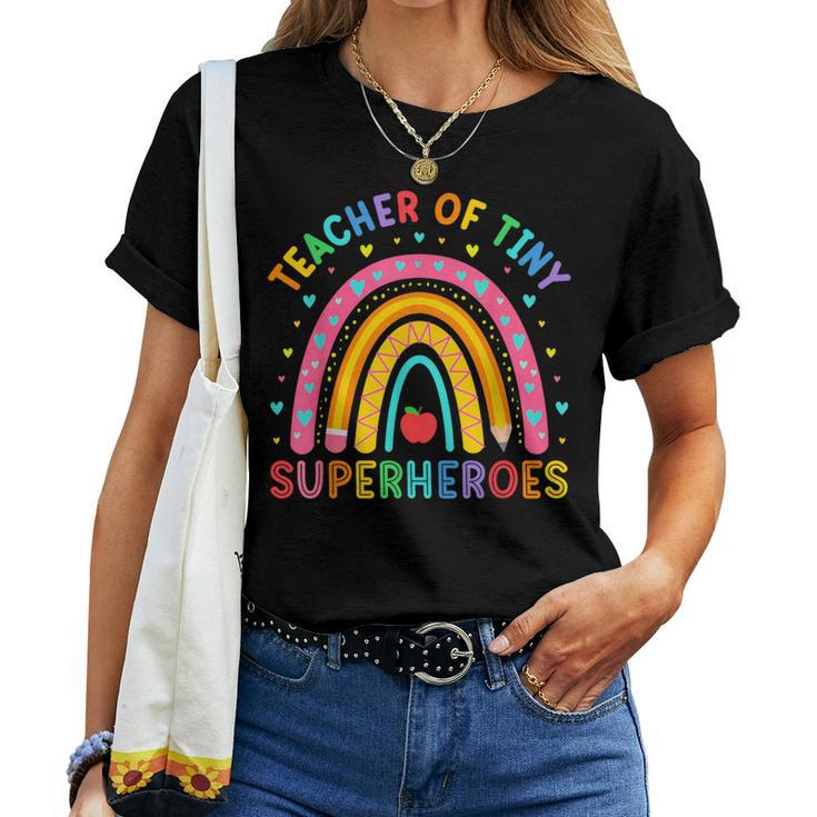 Teacher Of Tiny Superheroes Pre-K Kindergarten Rainbow Women T-shirt