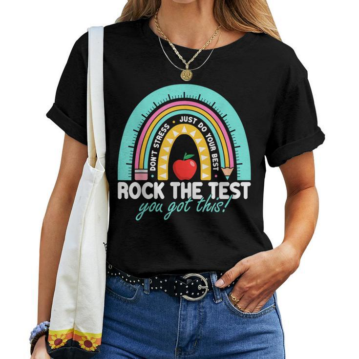 Test Day Teacher Rock The Test Day Vibes Testing Day Women Women T-shirt