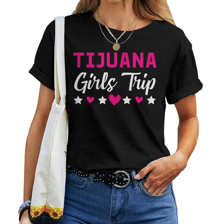 Tijuana Girls Trip Holiday Party Farewell Squad Women T-shirt