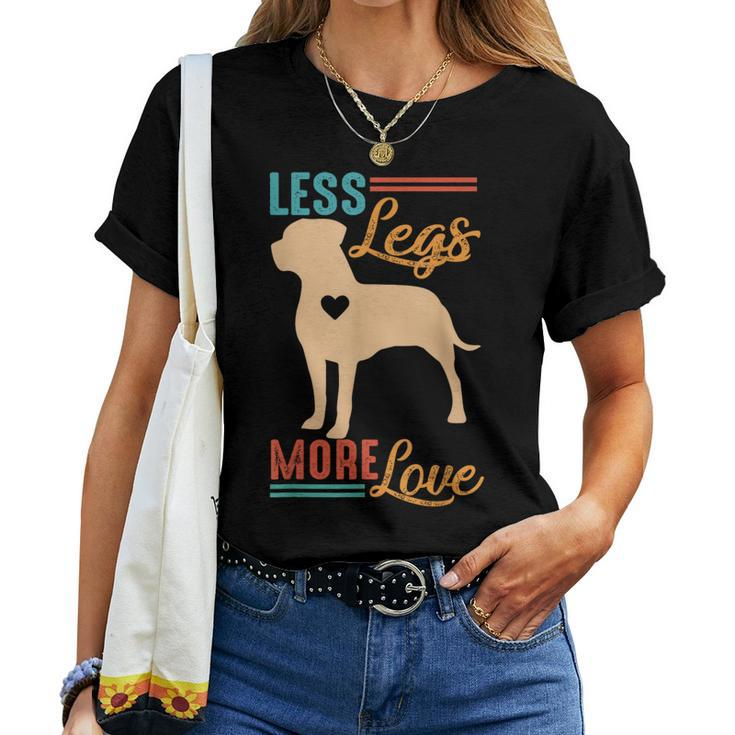 Tripod Dog Lover Dog Mom Dog Mama Less Legs More Loves Women T-shirt