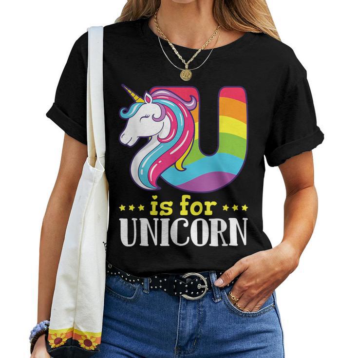 U Is For Unicorn Cute Alphabet Rainbow Women T-shirt