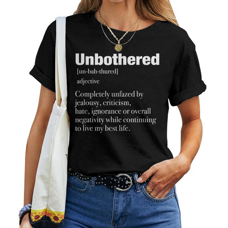 Unbothered Definition Confident Woman Mood Women T-shirt