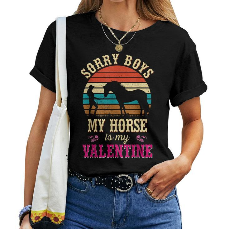 Valentines Day Girls Sorry Boys My Horse Is My Valentine Women T-shirt