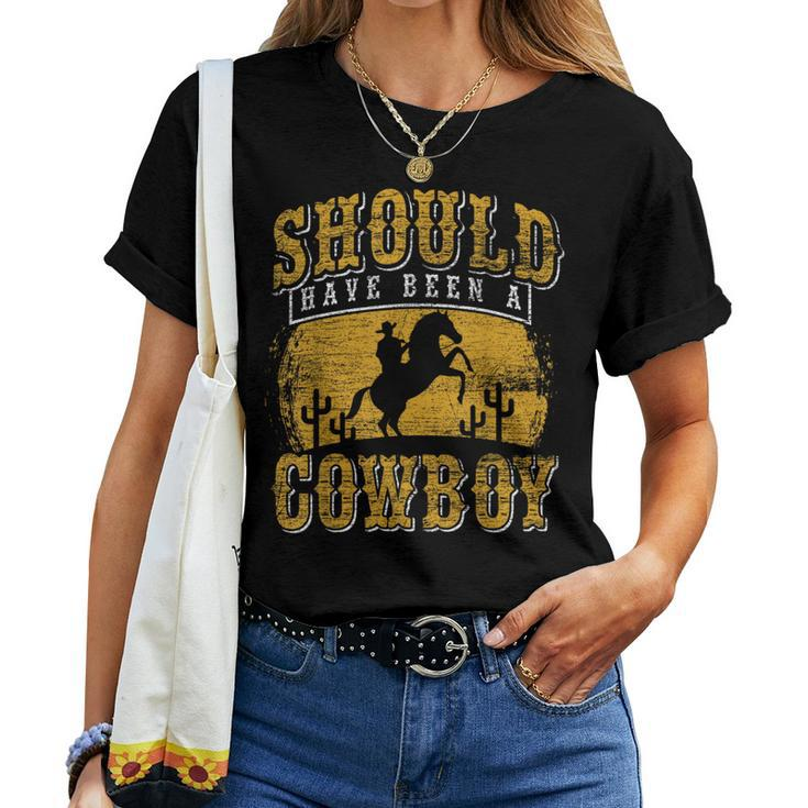 Vintage Rodeo Bull Riding Should Have Been A Cowboy Women T-shirt