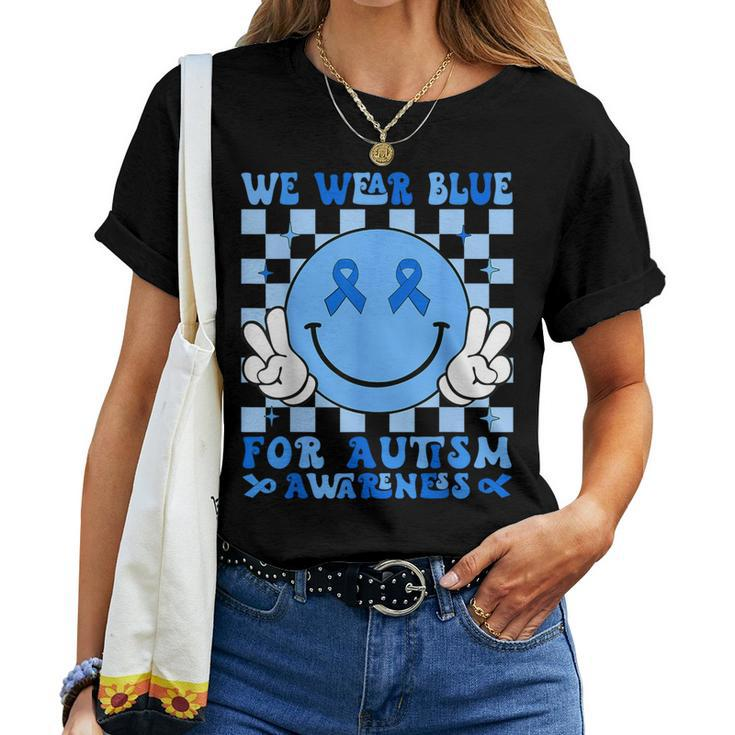 We Wear Blue For Autism Awareness Month Kid Autism Women T-shirt