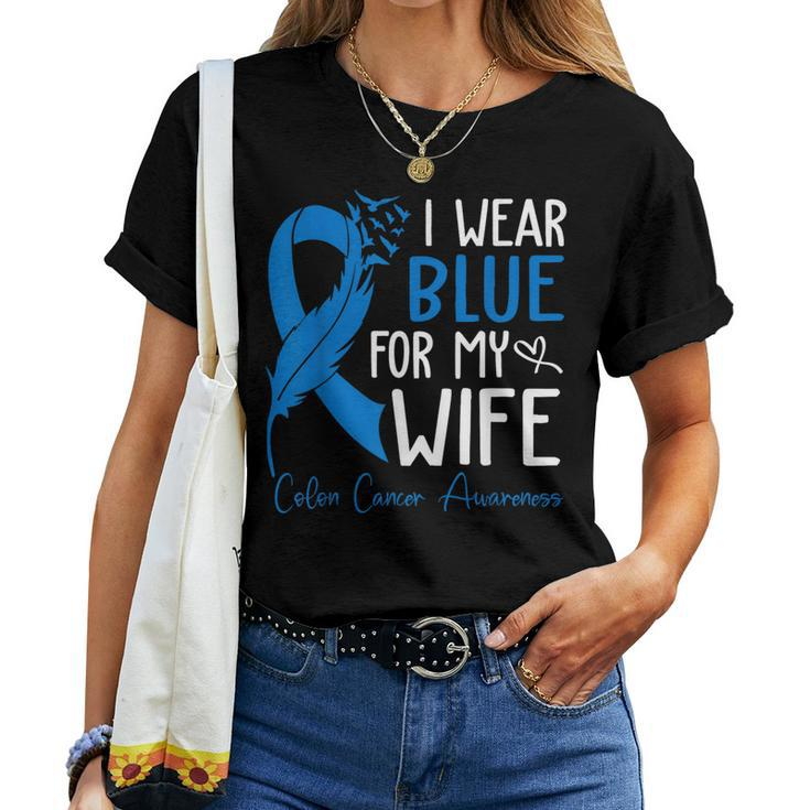 I Wear Blue For My Wife Warrior Colon Cancer Awareness Women T-shirt