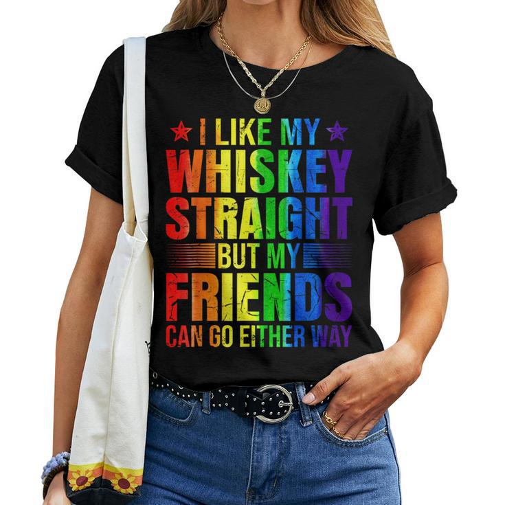 Like My Whiskey Straight Friends Proud Ally Lgbtq Gay Pride Women T-shirt