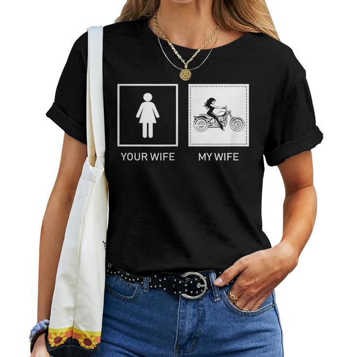 Your Wife My Wife On A Motorcycle Women T-shirt