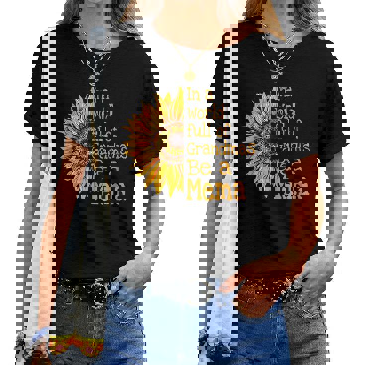 In A World Of Grandmas Be A Mema Special Grandma Women T-shirt