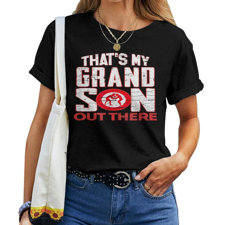 Wrestling Grandma Thats My Grandson Out There Women T-shirt