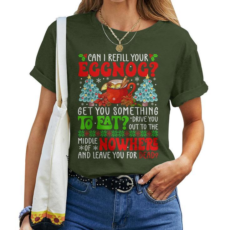 Sarcastic Refill Your Eggnog Christmas Drinking Eggnog Women T-shirt