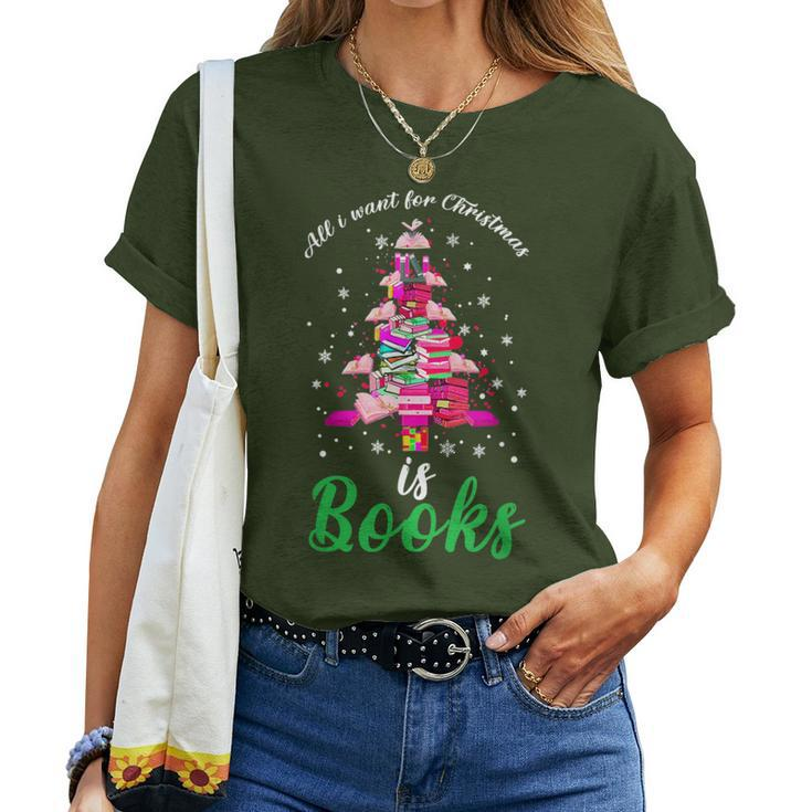 All I Want For Christmas Is Books Xmas Book Tree Girls Women T-shirt