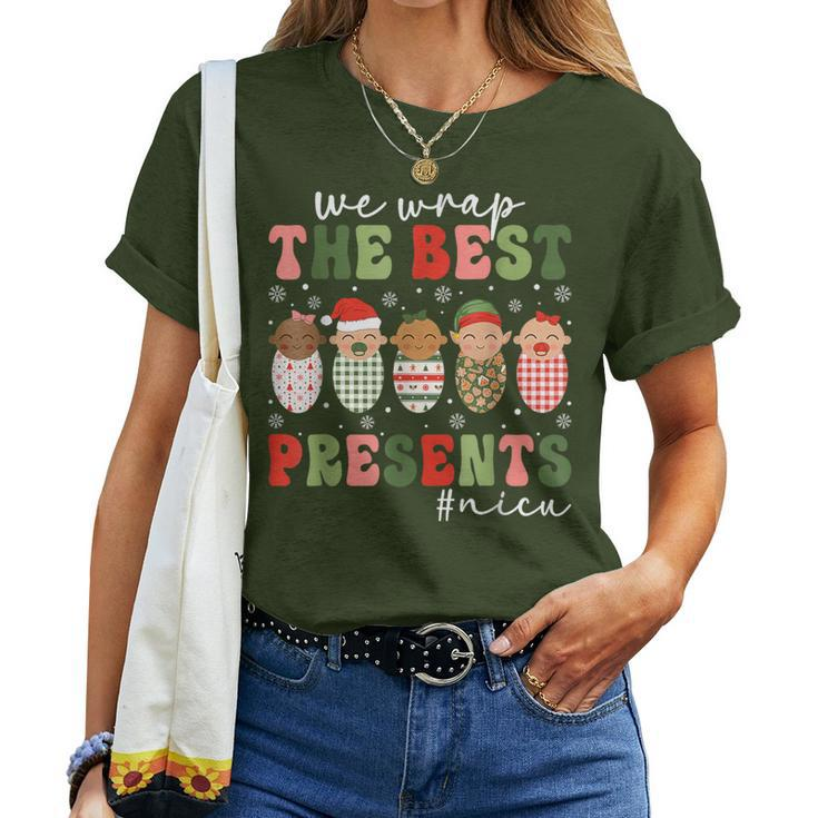 We Wrap The Best Presents Nicu Nurse Christmas Nurse Women T-shirt