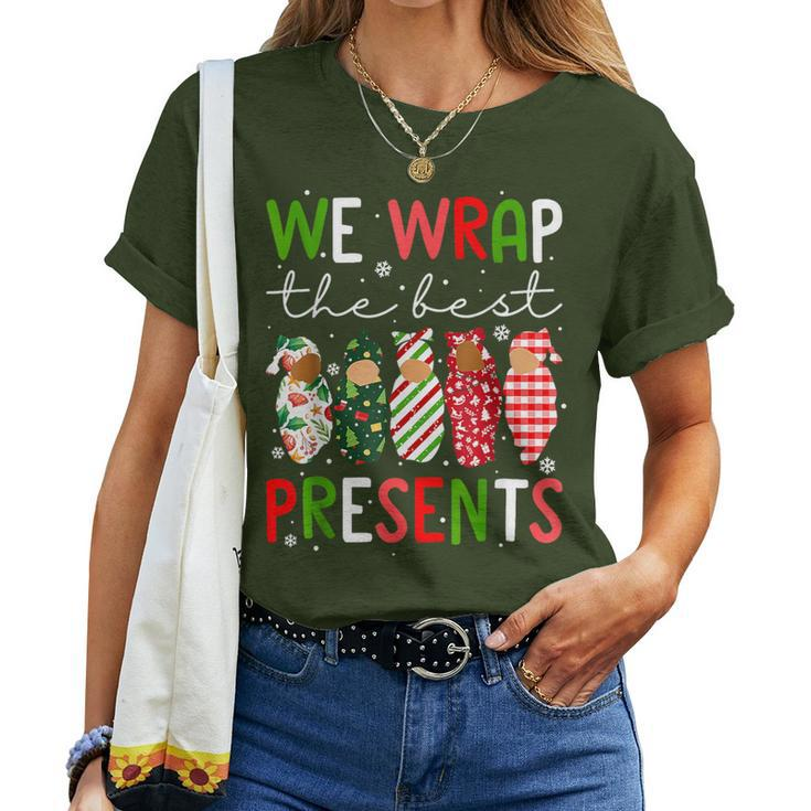 Xmas We Wrap The Best Presents L D Nicu Mother Baby Nurse Women T-shirt