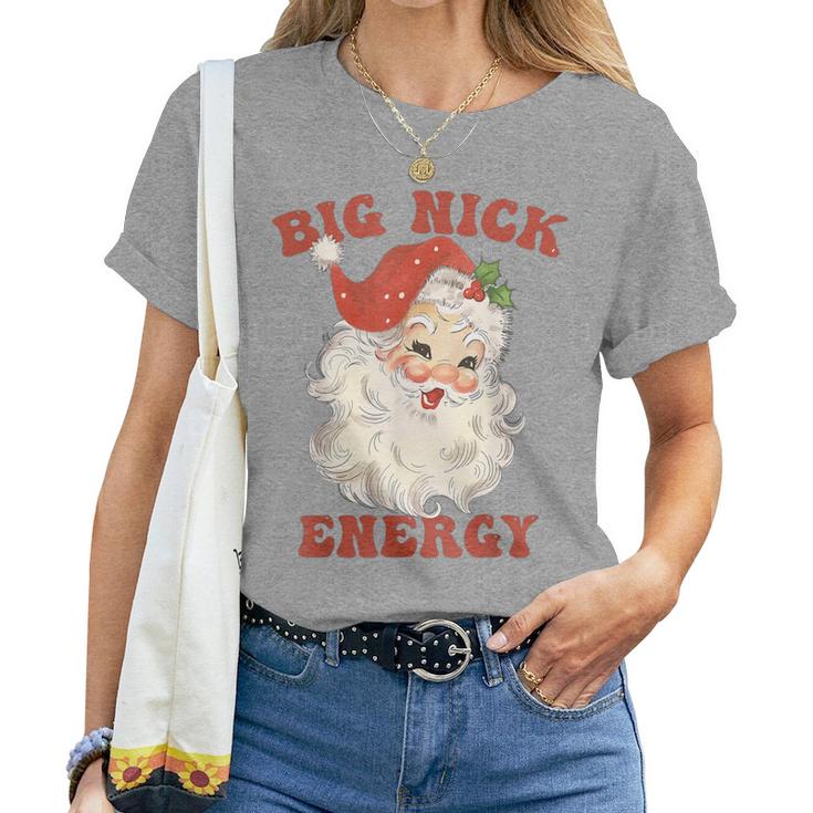 Big Nick Energy Santa Groovy Retro Vintage Women T-shirt