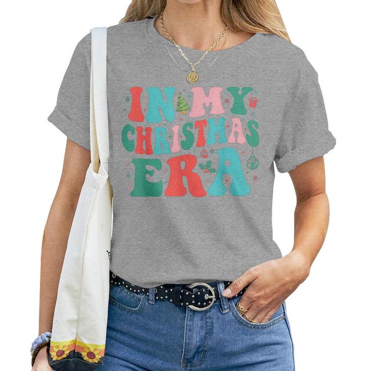 In My Christmas Era Cute Groovy Christmas Holiday Xmas Women T-shirt