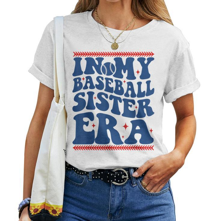 In My Baseball Sister Era Groovy Proud Baseball Sister Cute Women T-shirt