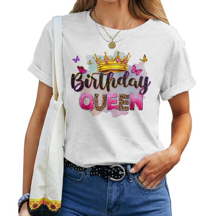Birthday Queen Birthday Birthday Girl Its My Birthday Women T-shirt
