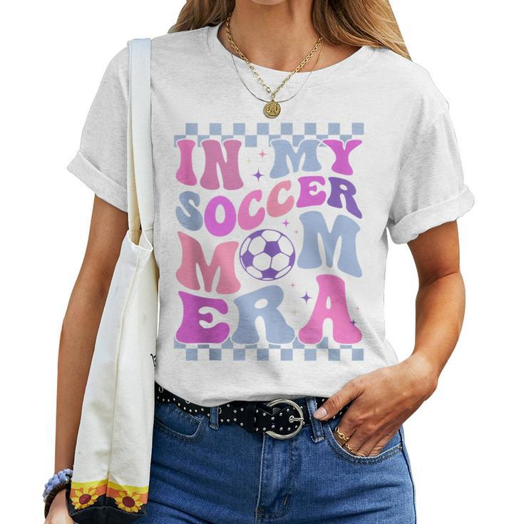 In My Soccer Mom Era Cute Retro Groovy Mother's Day Women T-shirt