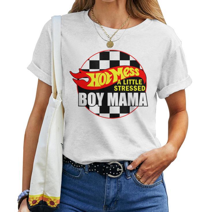 Hot Mess Little Stressed Boy Mama Mom Life Mom Of Boy Women T-shirt