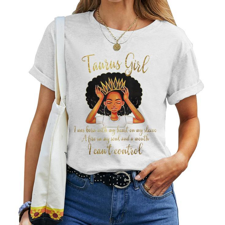 I'm A Taurus Girl Birthday For Queen Women T-shirt