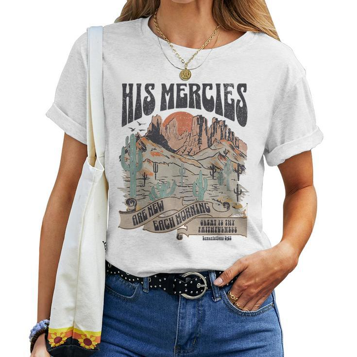 His Mercies Are New Every Morning Christian Bible Verse Women T-shirt