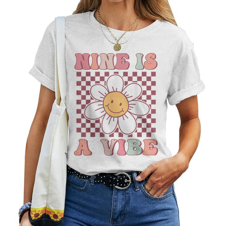 Nine Is A Vibe Cute Groovy 9Th Birthday Party Daisy Flower Women T-shirt