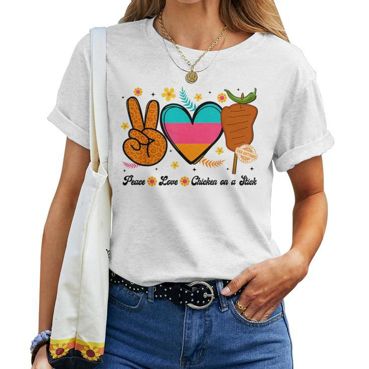 Peace Love And Chicken On A Stick Fiesta San Antonio Women T-shirt