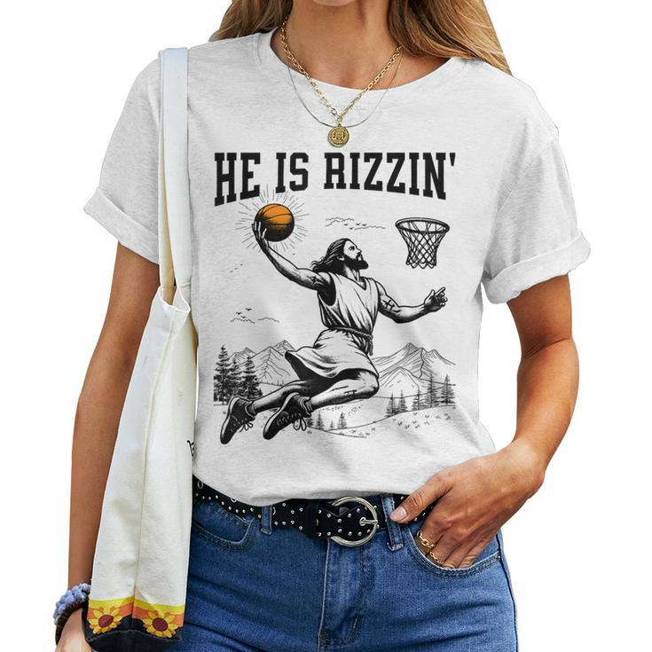 He Is Risen Rizzin' Easter Jesus Christian Faith Basketball Women T-shirt