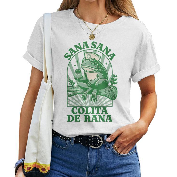 Sana Sana Colita De Rana Cute Mexican Nurse Mexican Saying Women T-shirt