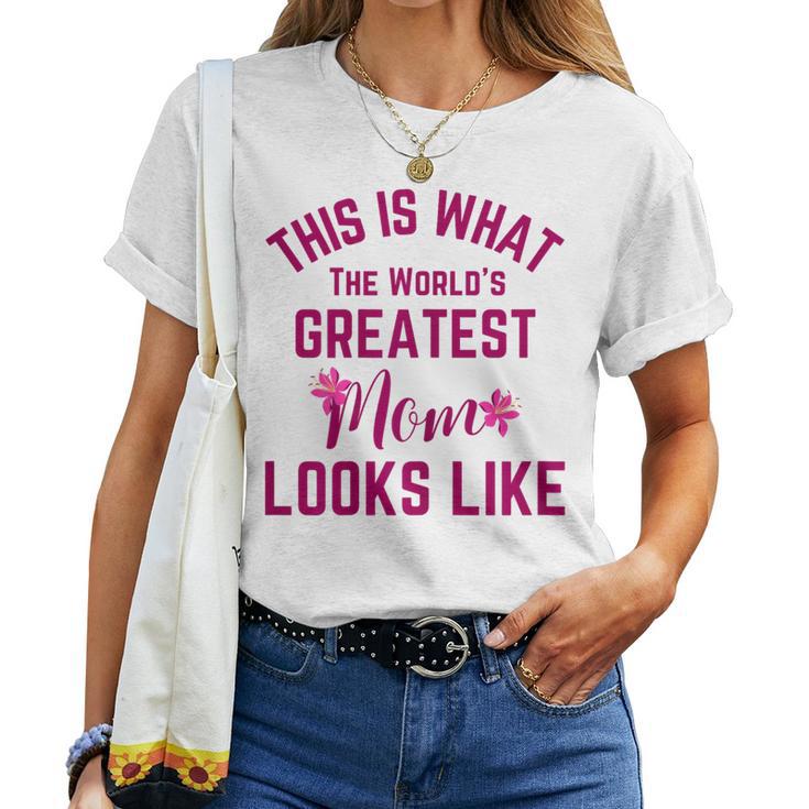 So Sieht Die Beste Mutter Der Welt Aus Mama Muttertag T-shirt Frauen